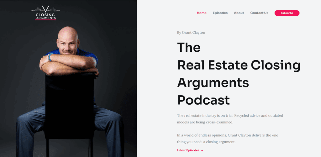 Real Estate Closing Arguments - a Podcast by Grant Clayton